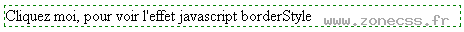 copie d'écran de l'affichage de la propriété JS / CSS borderStyle